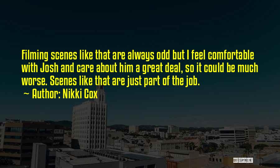 Nikki Cox Quotes 1481666