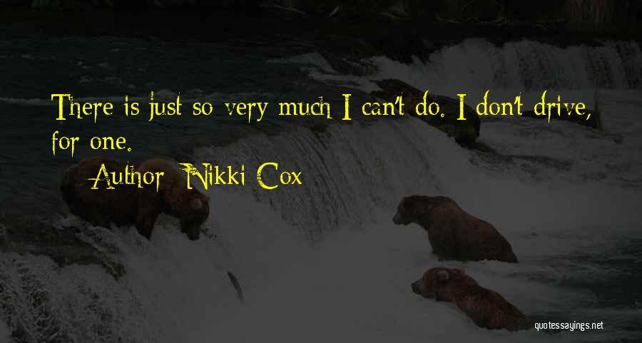 Nikki Cox Quotes 1676782