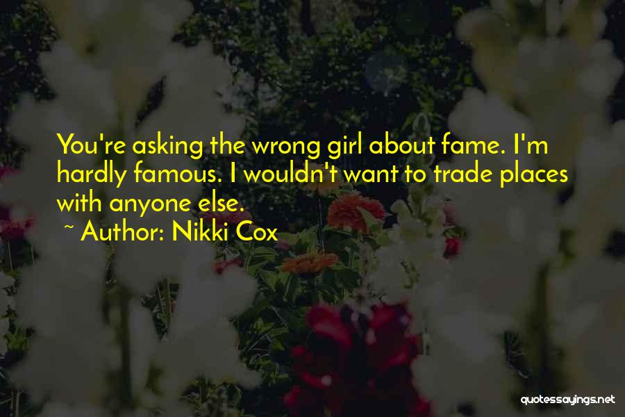 Nikki Cox Quotes 697366