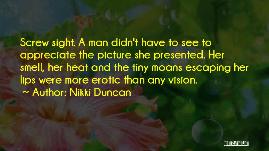 Nikki Duncan Quotes 174795