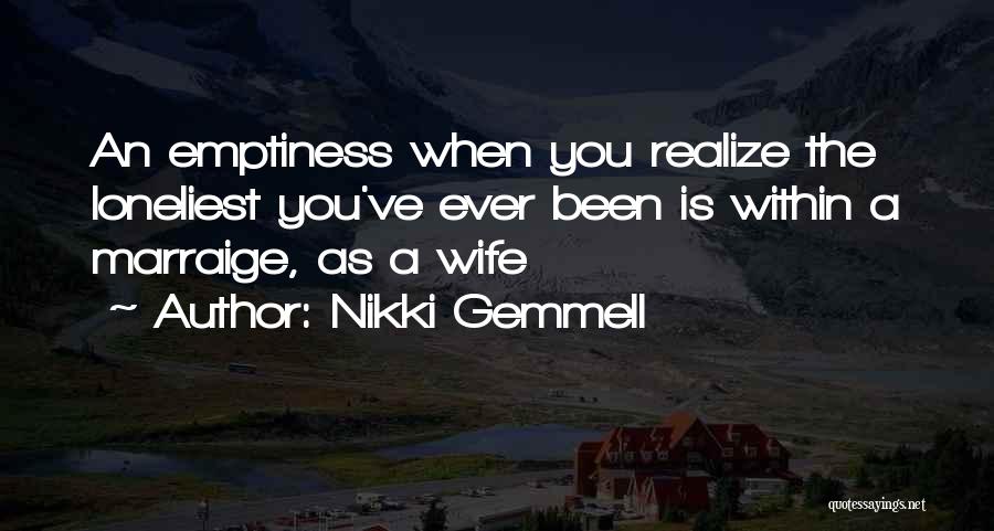 Nikki Gemmell Quotes 561170