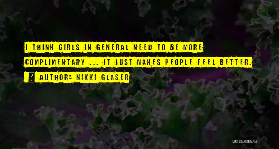 Nikki Glaser Quotes 472968