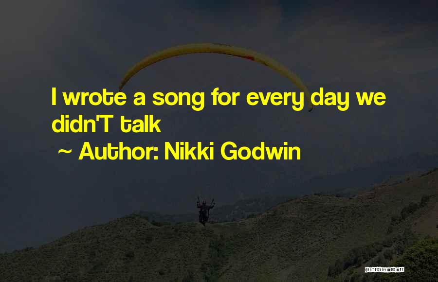 Nikki Godwin Quotes 1647401