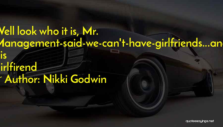 Nikki Godwin Quotes 2073601