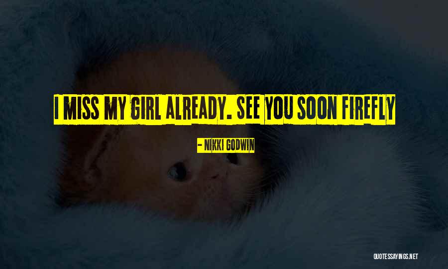 Nikki Godwin Quotes 331233 Nikki Godwin Quotes 331233