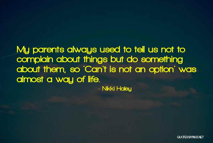 Nikki Haley Quotes 311119 Nikki Haley Quotes 311119