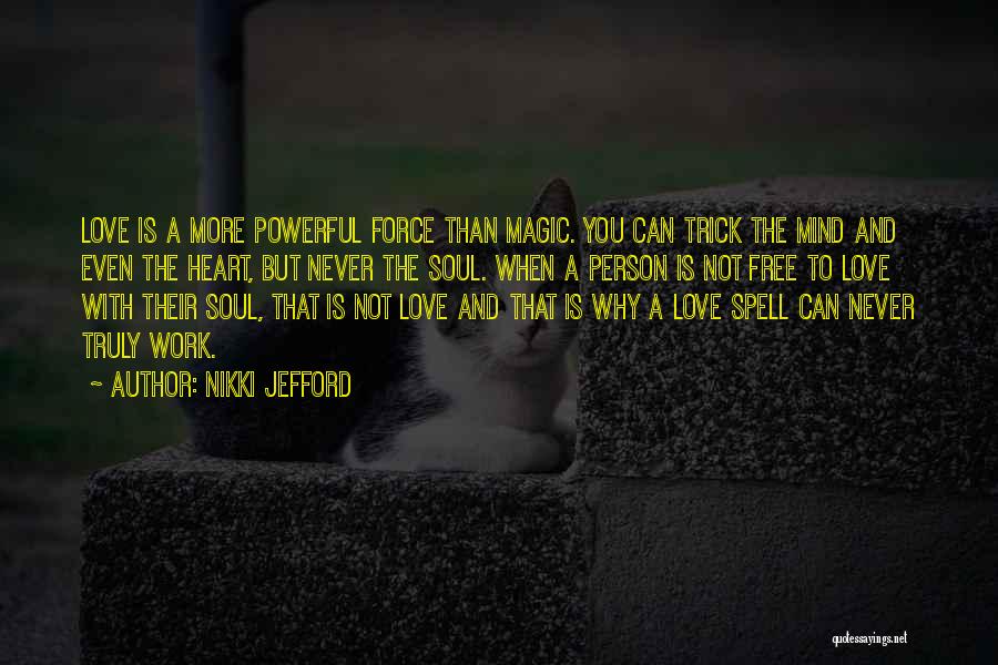 Nikki Jefford Quotes 1906968