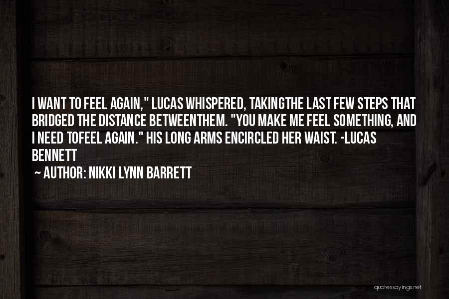 Nikki Lynn Barrett Quotes 1024918
