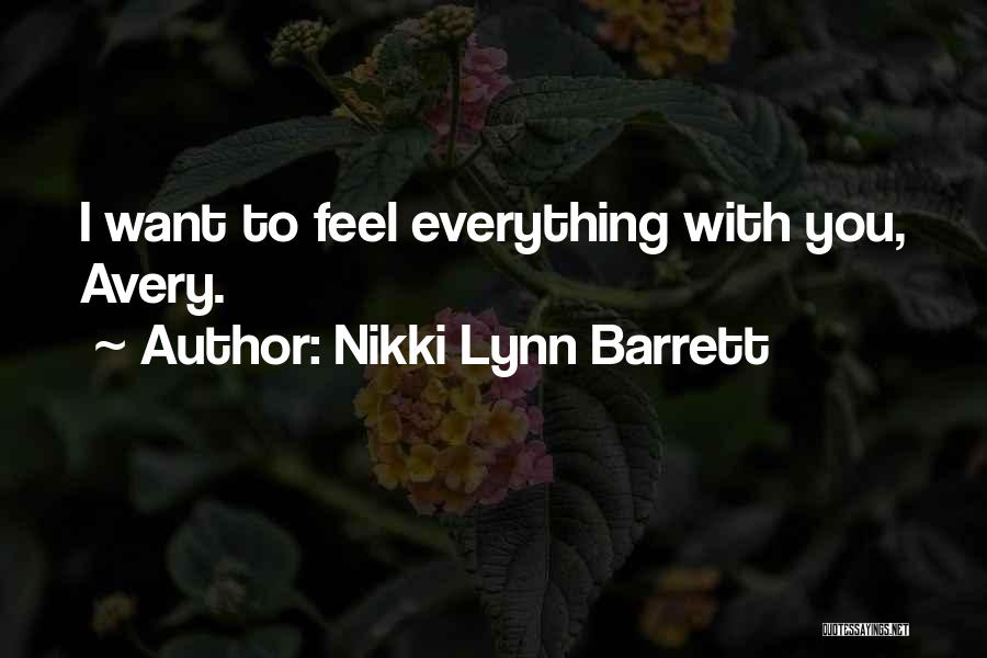 Nikki Lynn Barrett Quotes 1129984