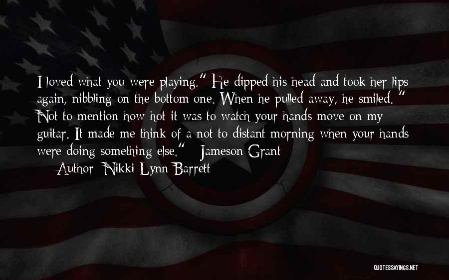 Nikki Lynn Barrett Quotes 2002968