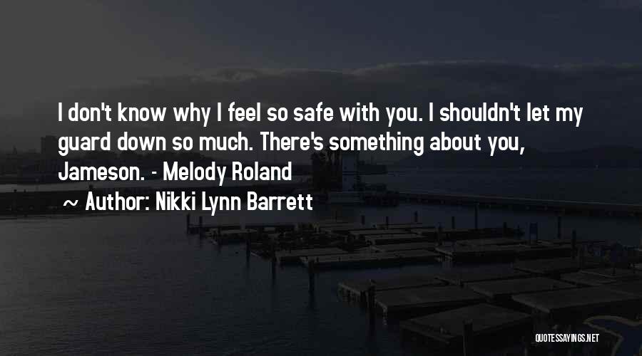 Nikki Lynn Barrett Quotes 405070