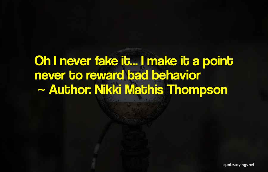 Nikki Mathis Thompson Quotes 981398