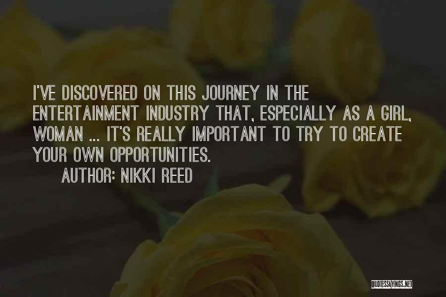 Nikki Reed Quotes 1207616