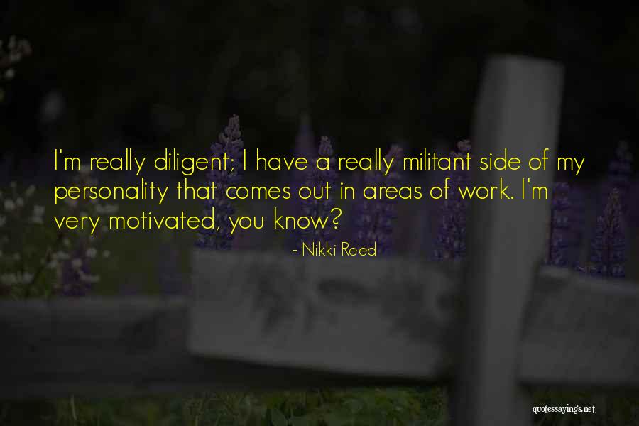 Nikki Reed Quotes 269881