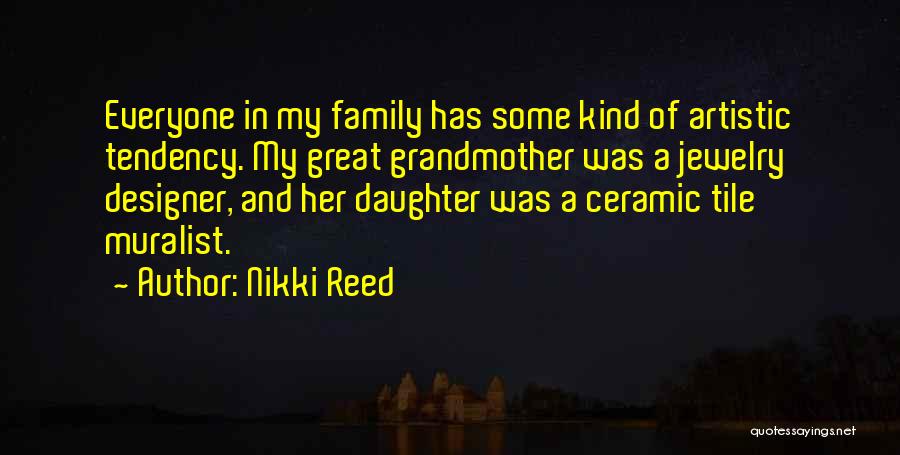 Nikki Reed Quotes 466467