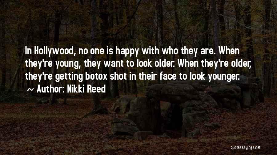 Nikki Reed Quotes 489018