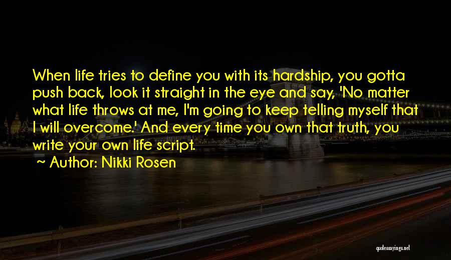 Nikki Rosen Quotes 1717709