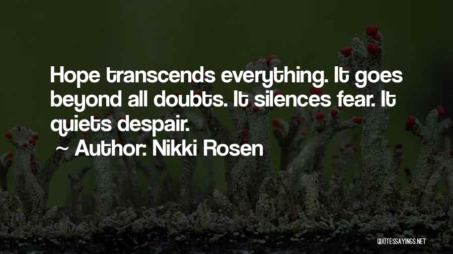 Nikki Rosen Quotes 332452