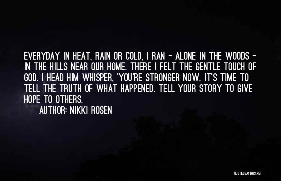 Nikki Rosen Quotes 753744