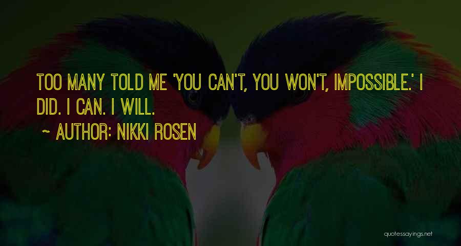 Nikki Rosen Quotes 805701