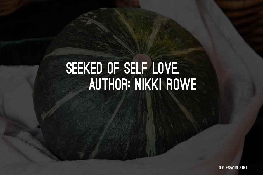 Nikki Rowe Quotes 1128017