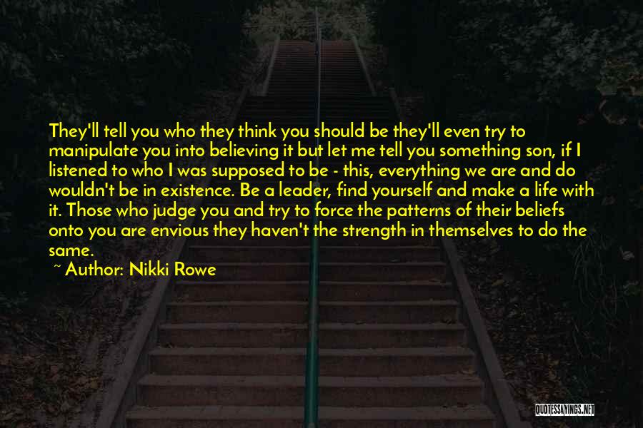 Nikki Rowe Quotes 2035752