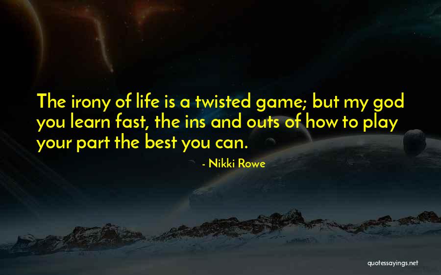 Nikki Rowe Quotes 2092524