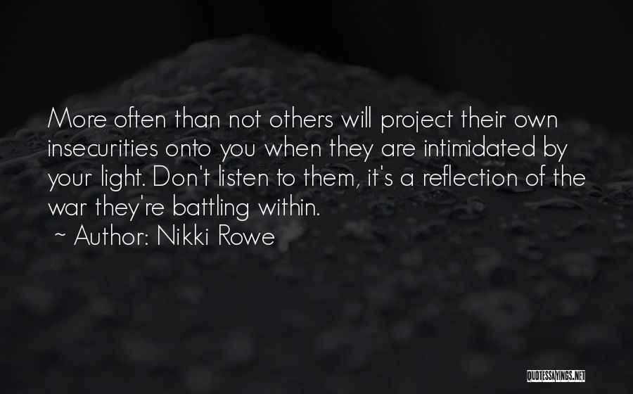 Nikki Rowe Quotes 2184175