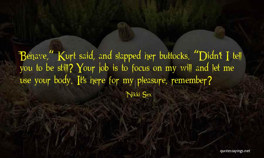 Nikki Sex Quotes 2008841 Nikki Sex Quotes 2008841