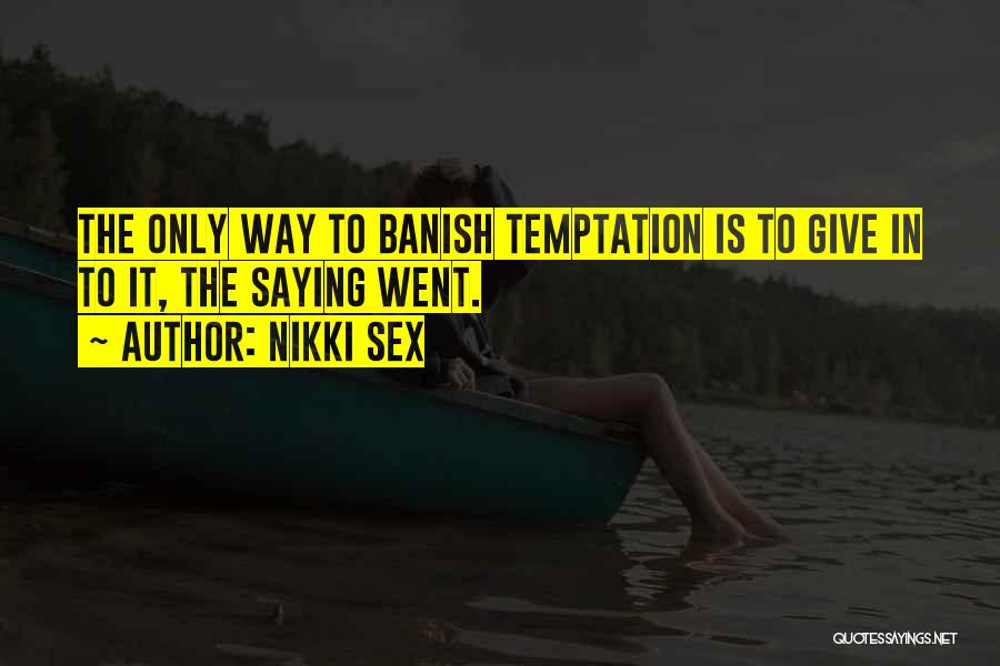 Nikki Sex Quotes 342215