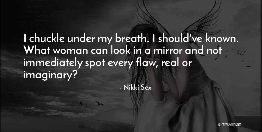 Nikki Sex Quotes 587796 Nikki Sex Quotes 587796