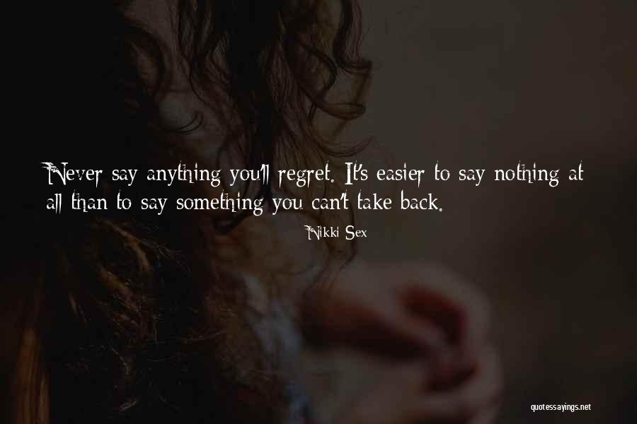 Nikki Sex Quotes 614974 Nikki Sex Quotes 614974