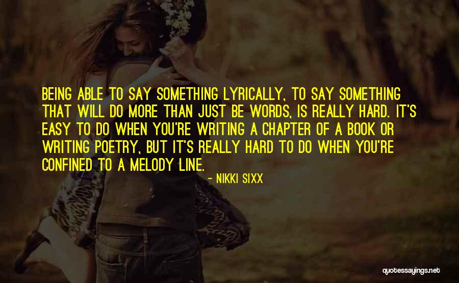 Nikki Sixx Book Quotes By Nikki Sixx