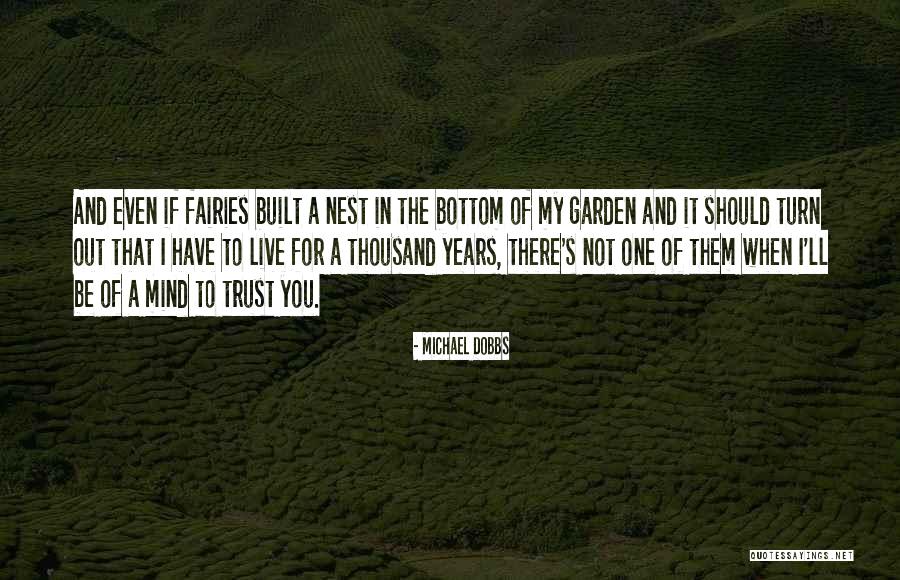 Nikkis Quotes By Michael Dobbs Nikkis Quotes By Michael Dobbs