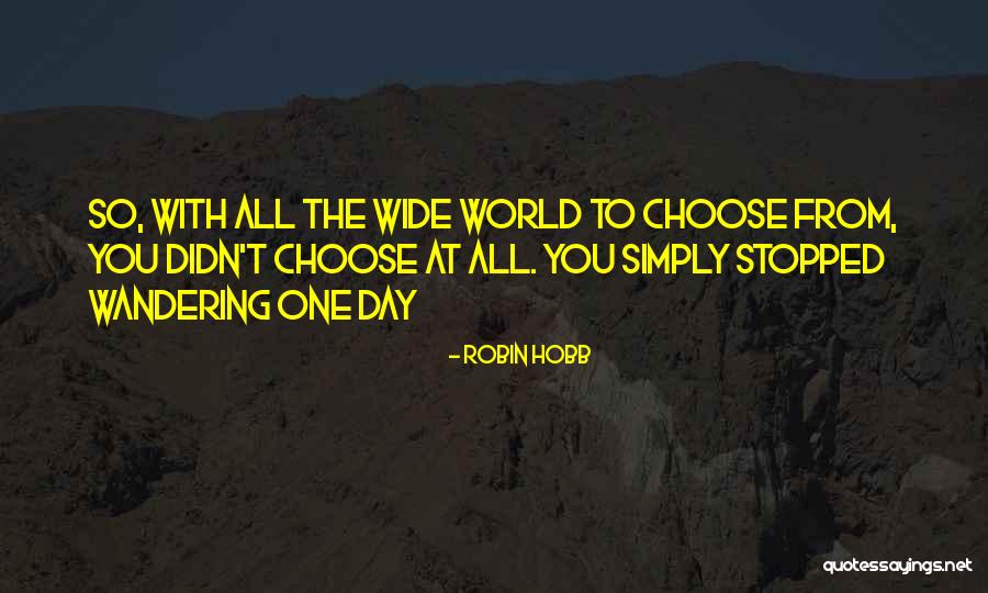 Nikkis Quotes By Robin Hobb Nikkis Quotes By Robin Hobb