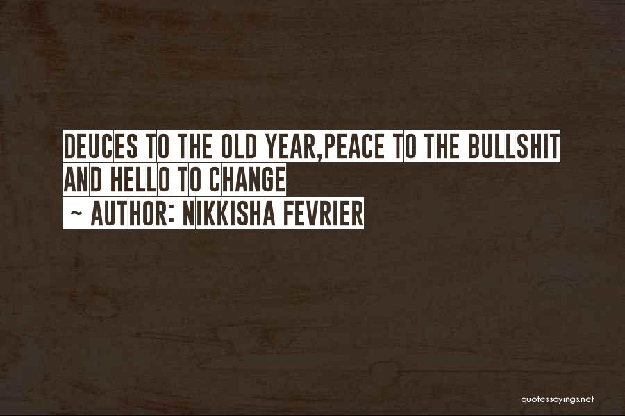 Nikkisha Fevrier Quotes 113206