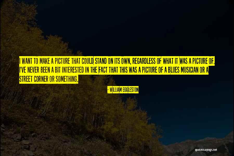 Nikla Quotes By William Eggleston Nikla Quotes By William Eggleston