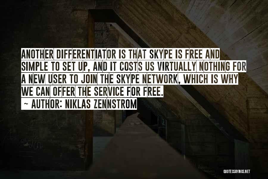 Niklas Zennstrom Quotes 1107905