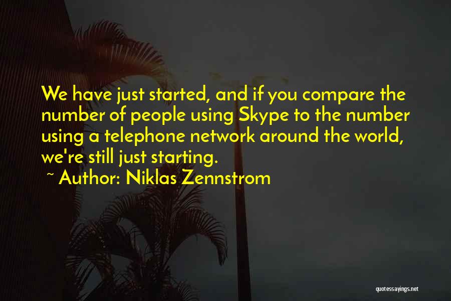 Niklas Zennstrom Quotes 1916778