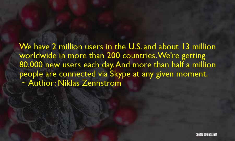 Niklas Zennstrom Quotes 2017282