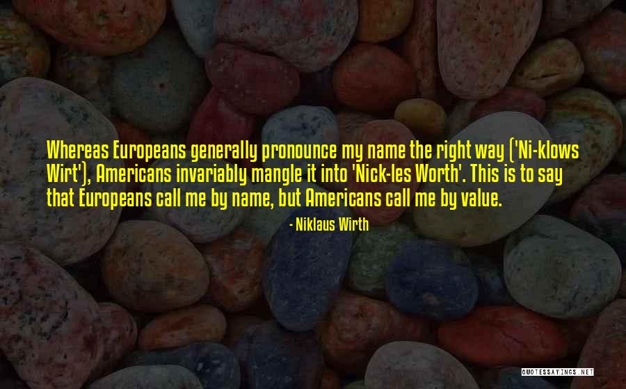 Niklaus Wirth Quotes 1651715 Niklaus Wirth Quotes 1651715
