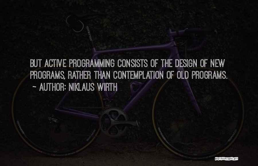 Niklaus Wirth Quotes 907042 Niklaus Wirth Quotes 907042