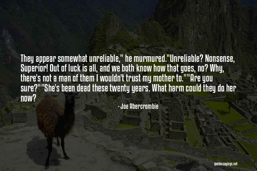 Nikmat Sehat Quotes By Joe Abercrombie Nikmat Sehat Quotes By Joe Abercrombie