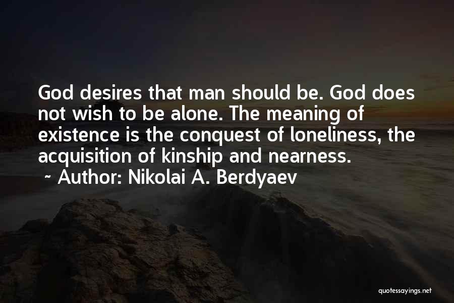Nikolai A. Berdyaev Quotes 1618865