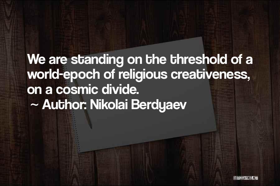 Nikolai Berdyaev Quotes 1446727