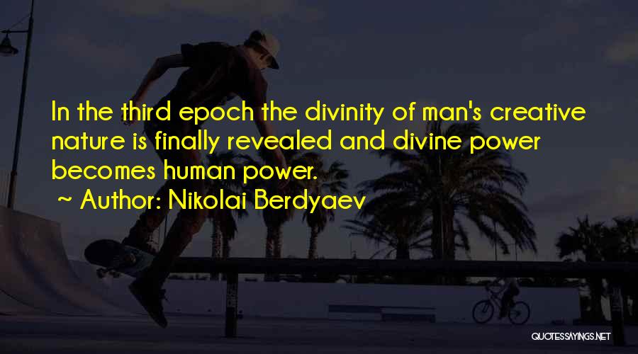 Nikolai Berdyaev Quotes 2206412