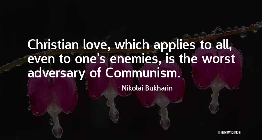 Nikolai Bukharin Quotes 560976