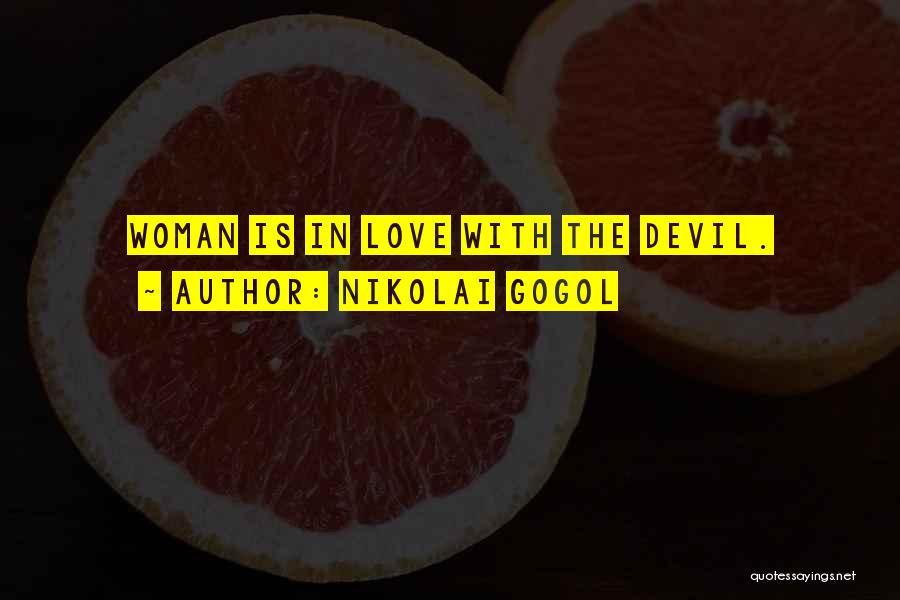 Nikolai Gogol Quotes 1304987