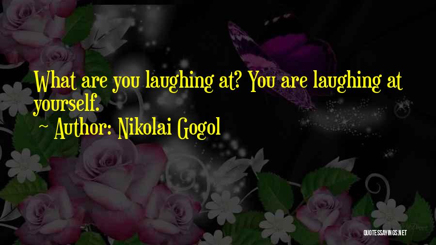 Nikolai Gogol Quotes 1878887