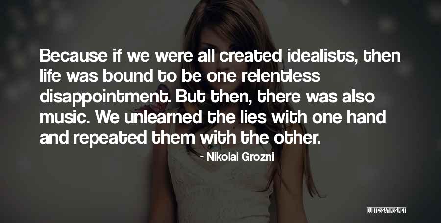 Nikolai Grozni Quotes 1577865 Nikolai Grozni Quotes 1577865